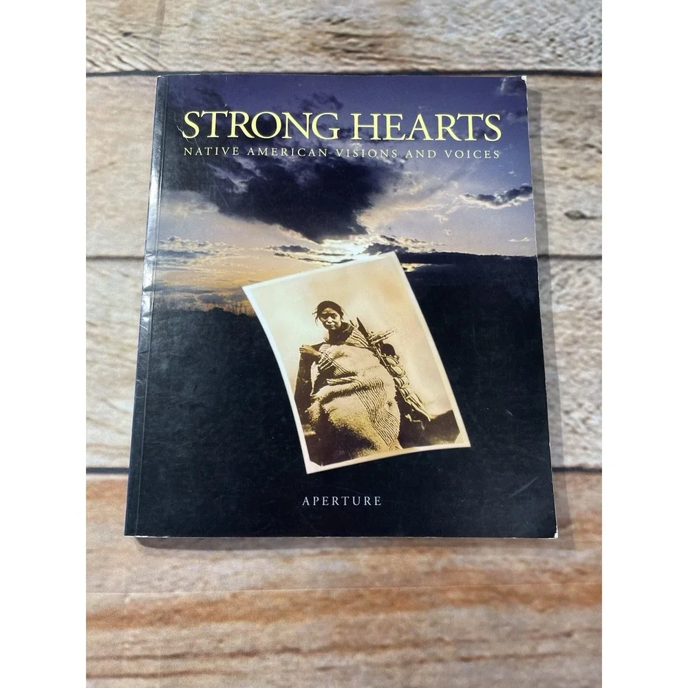 Strong Hearts : Native American Visions and Voices ~Good Large Photo Book 1st Ed